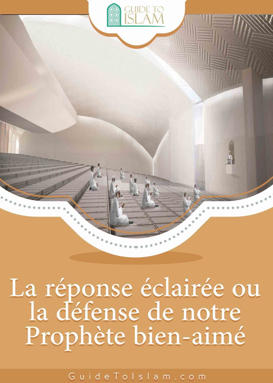 La réponse éclairée ou la défense de notre Prophète bien-aimé