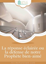 La réponse éclairée ou la défense de notre Prophète bien-aimé