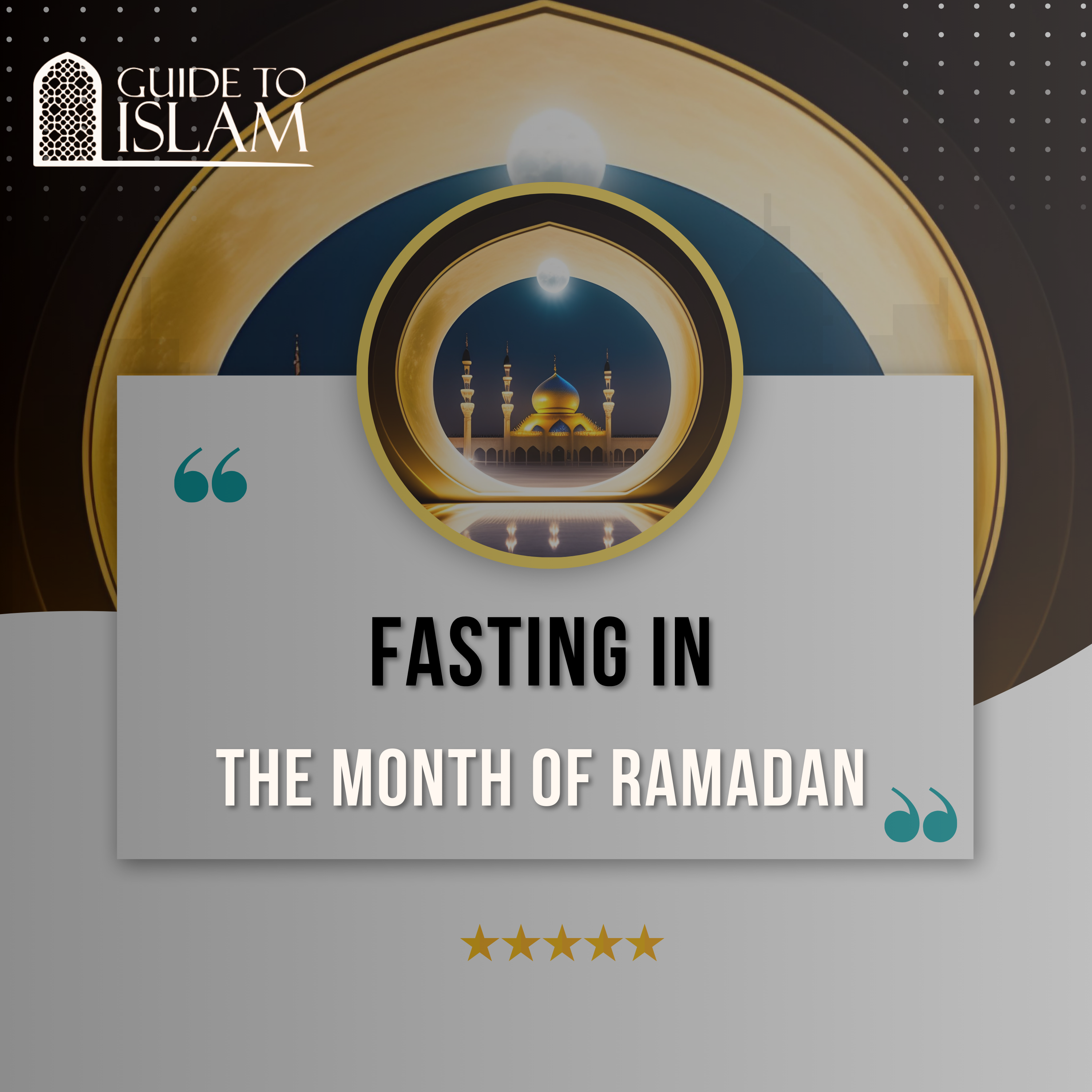 Fasting in the Month of Ramadan