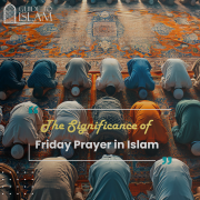 The Significance of Friday Prayer in Islam