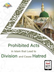Prohibited Acts in Islam that Lead to Division and Cause Hatred