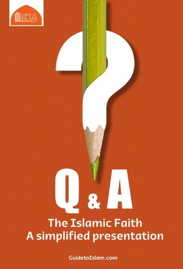Q&A - The Islamic Faith A simplified presentation