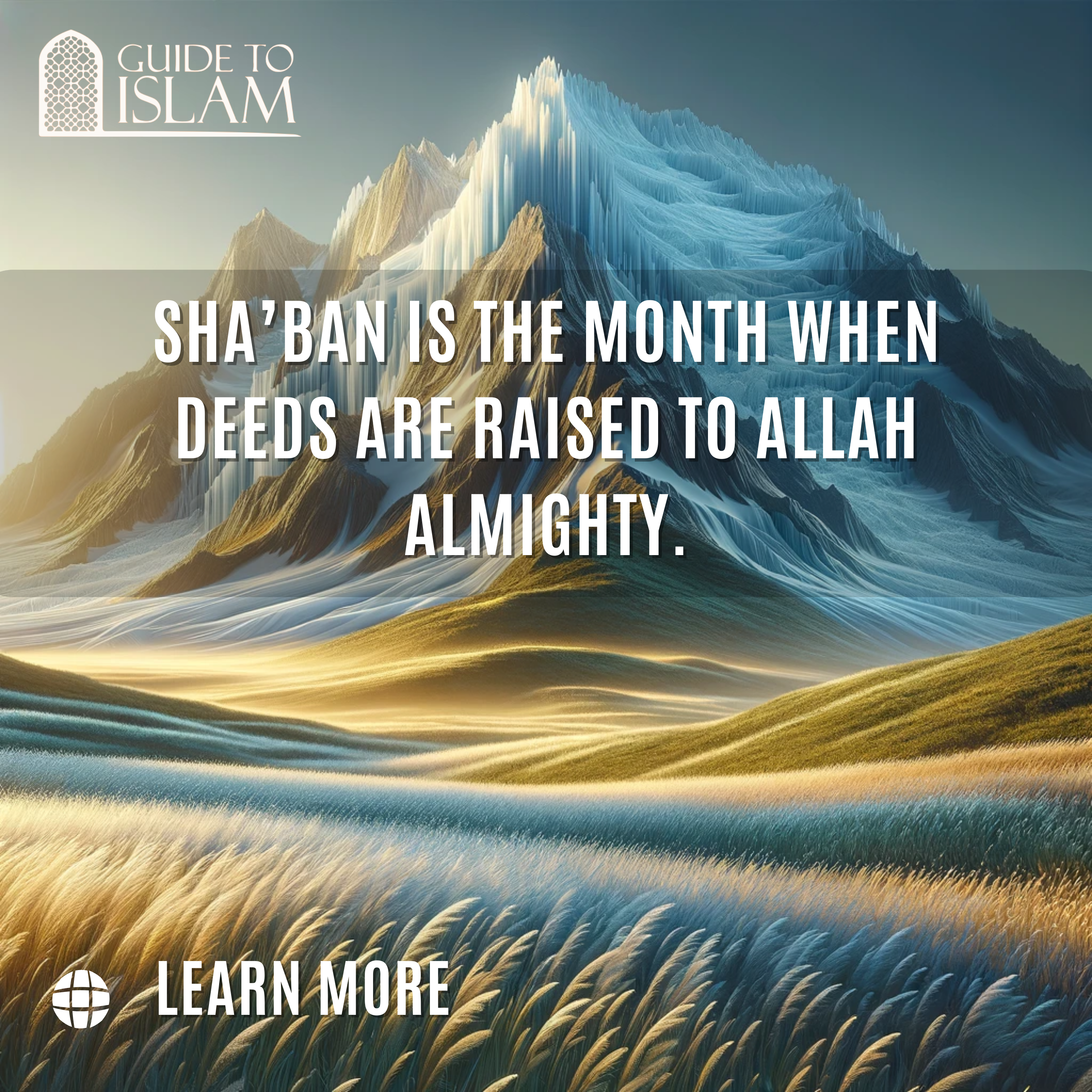 sha’ban is the month when deeds are raised to Allah Almighty