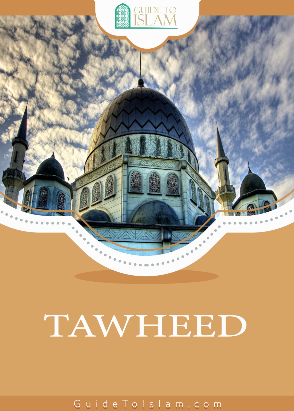 TAWHEED Ang Kaisahan ng Allah [ AT ANG MGA PANGUNAHING PANUNTUNAN SA ISLAM NA DAPAT MALAMAN NG BAWA’T MUSLIM ]