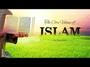 The Core Values of Islam