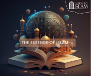 THE ESSENCE OF ISLAM