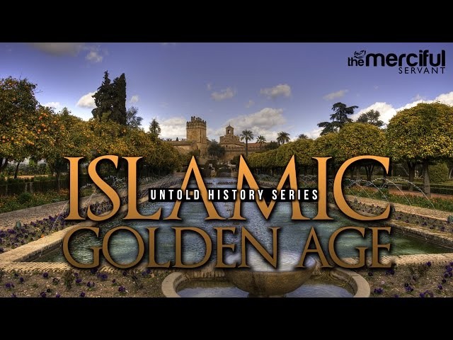 Untold History - Al-Andalus - Islamic Golden Age