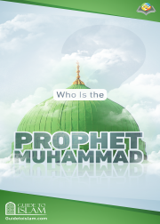 Who is the Prophet Muhammad (Pbuh)?